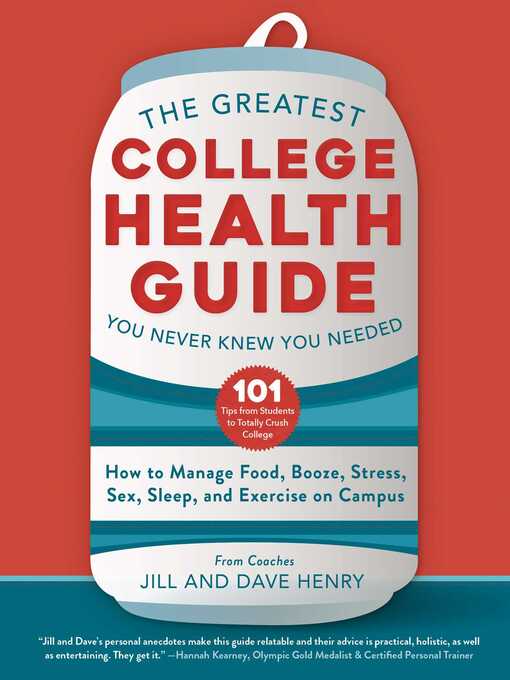 Title details for The Greatest College Health Guide You Never Knew You Needed by Jill Henry - Wait list